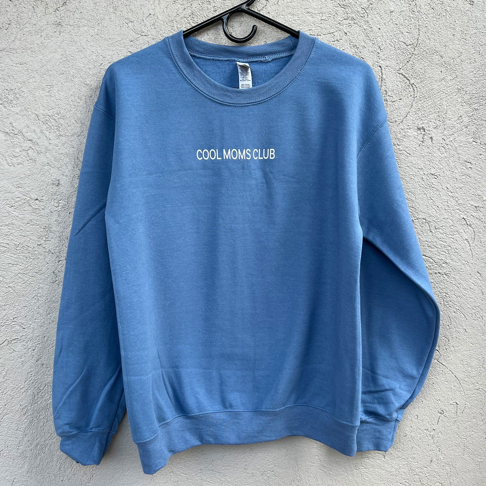 Cool Moms Club Sweatshirt